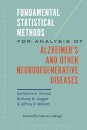Fundamental Statistical Methods for Analysis of Alzheimer's and Other Neurodegenerative Diseases