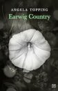 Earwig Country