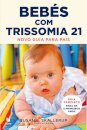 Bebés com Trissomia 21