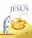 O Meu Primeiro Jesus