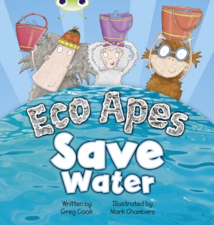 Bug Club Guided Fiction Reception Red B Eco Apes Save Water