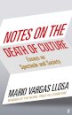 Notes on the Death of Culture