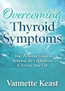Overcoming Thyroid Symptoms