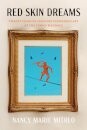 Red Skin Dreams