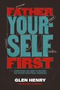 Father Yourself First