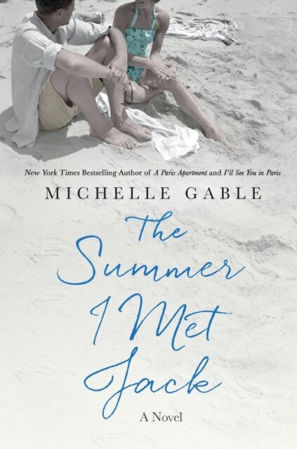 Summer I Met Jack : A Novel