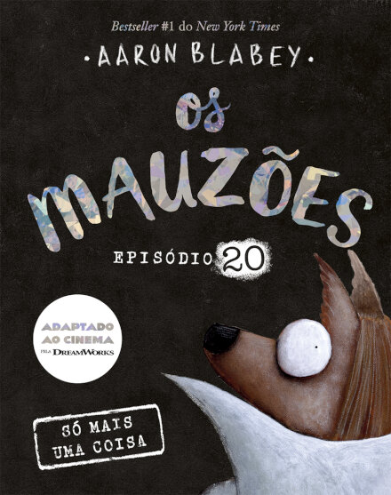 Os Mauzões - Episódio 20 Só mais uma coisa