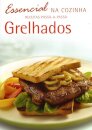 Essencial na Cozinha-Grelhados