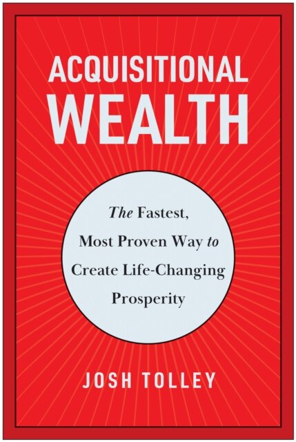 Acquisitional Wealth