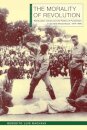 The Morality of Revolution