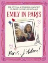 Emily in Paris: Paris, J’Adore!