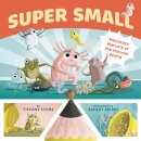 Super Small