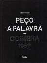 Peço a Palavra - Coimbra, 1969 (Capa Dura)