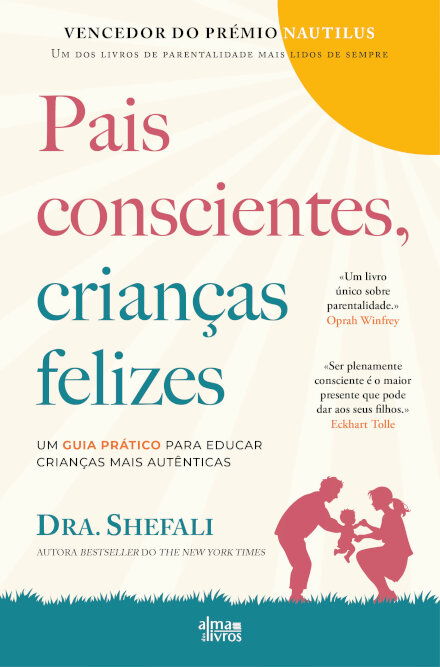 Pais Conscientes, Crianças Felizes