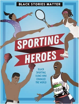 Black Stories Matter: Sporting Heroes