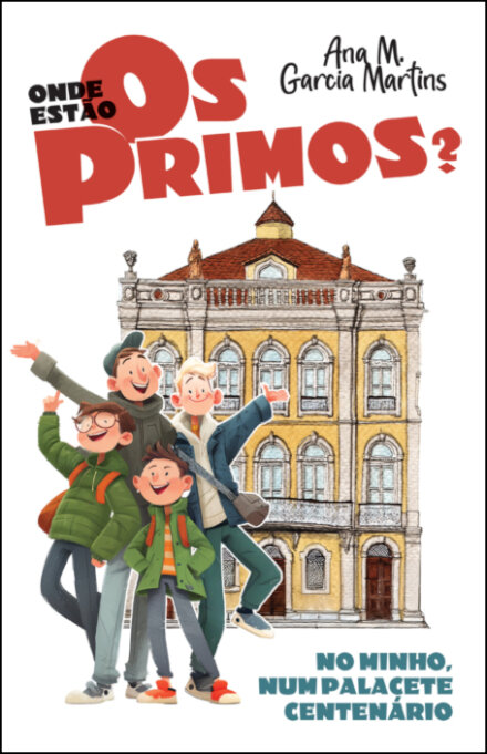 Onde Estão Os Primos? No Minho, Num Palacete Centenário
