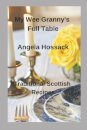 My Wee Granny's Full Table