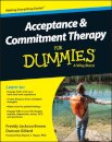 Acceptance and Commitment Therapy For Dummies