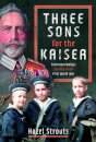 Three Sons for the Kaiser