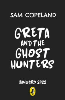 Greta And The Ghost Hunters