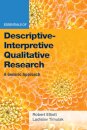 Essentials of Descriptive-Interpretive Qualitative Research