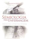 Semiologia Para Enfermagem Conceitos E Prática Clínica
