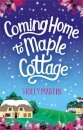 Coming Home to Maple Cottage