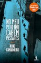 No Meu Peito Não Cabem Pássaros