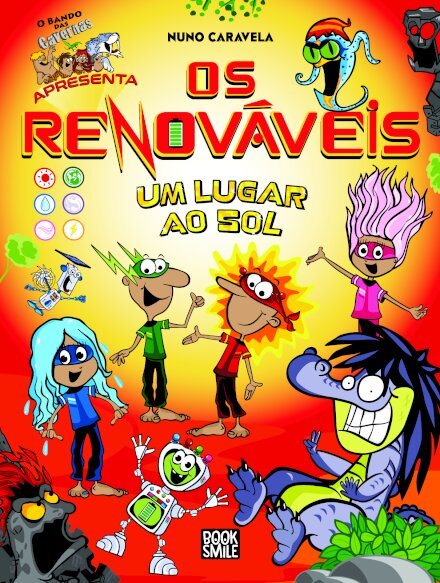 O Bando dos Renováveis 1: Um Lugar ao Sol