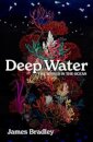Deep Water