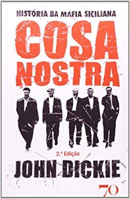 Cosa Nostra - História da Máfia Siciliana