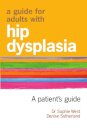 A Guide for Adults with Hip Dysplasia