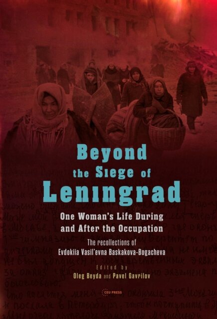 Beyond the Siege of Leningrad