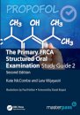 The Primary FRCA Structured Oral Exam Guide 2