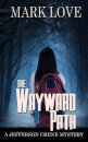 The Wayward Path