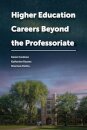 Higher Education Careers Beyond the Professoriate