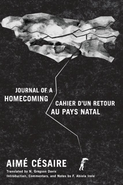 Journal of a Homecoming / Cahier D'un Retour Au Pays Natal