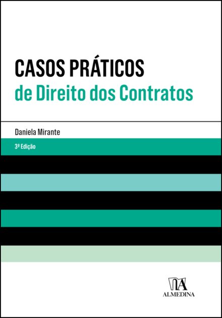 Casos Práticos De Direito Dos Contratos 3ª Edição