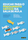 Educar para o Pensamento Crítico na Sala de Aula