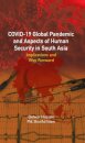 Covid-19 Global Pandemic and Aspects of Human Security in South Asia