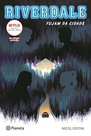 Riverdale - Fujam Da Cidade