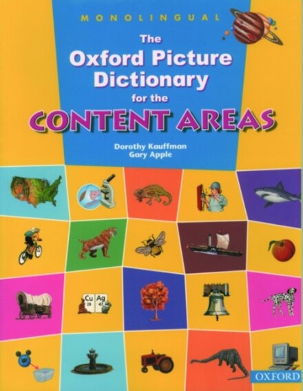The Oxford Picture Dictionary for the Content Areas: Monolingual English Dictionary