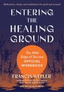 Entering the Healing Ground