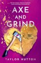 Axe and Grind