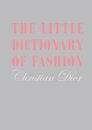 The Little Dictionary Of Fashion