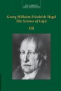 Georg Wilhelm Friedrich Hegel: The Science of Logic