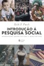 Introdução À Pesquisa Social: Abordagens Quantitativas e Qualitativas