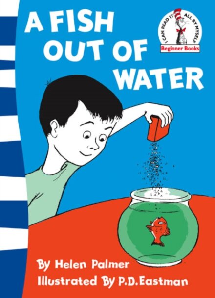 A Fish Out of Water