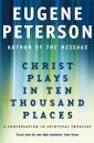 Christ Plays In Ten Thousand Places