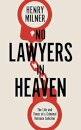 No Lawyers in Heaven